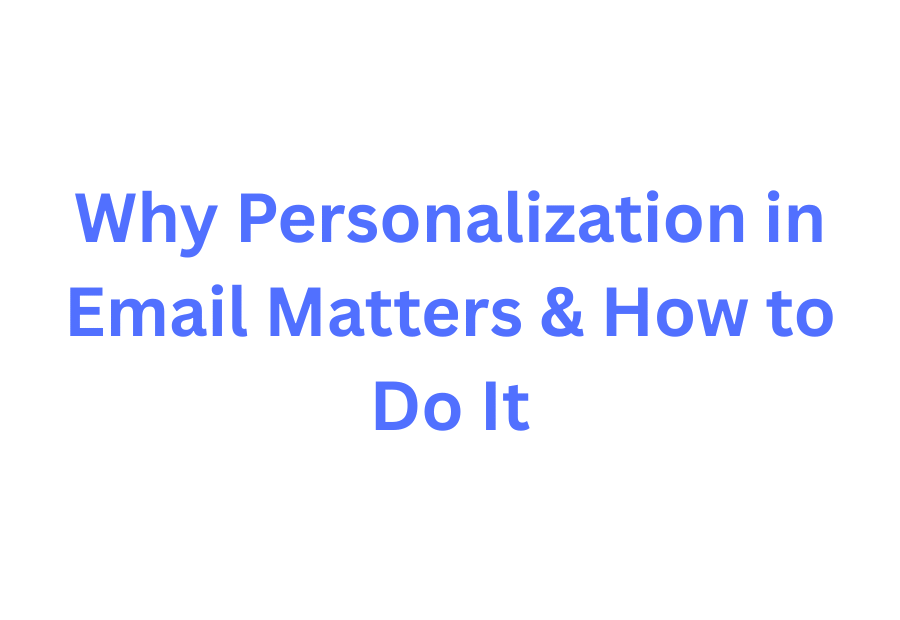 Email personalization strategies