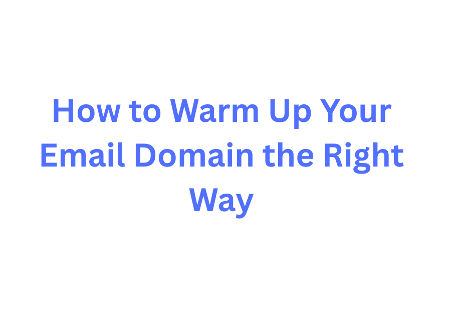 how to warm up email domain