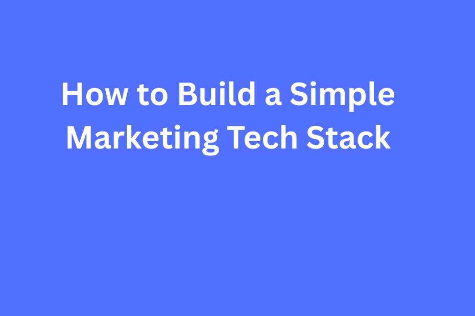 Marketing tech stack diagram showing essential tools and integrations